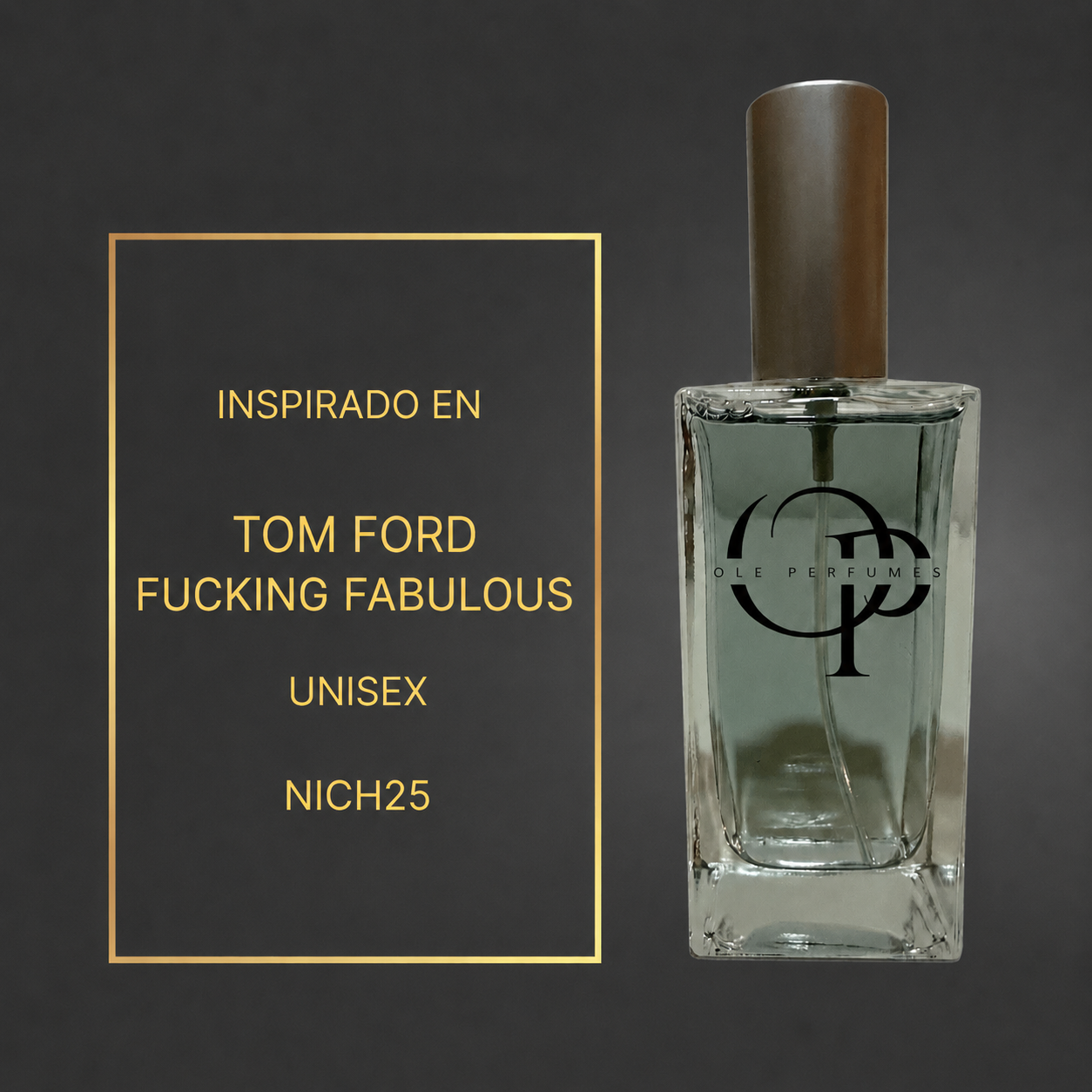 NICH25 INSPIRADO EN TOM FORD FUCKING FABULOUS
